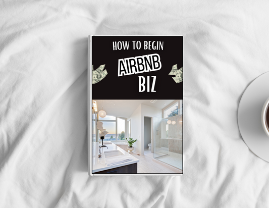 How To Begin AirBNB Biz